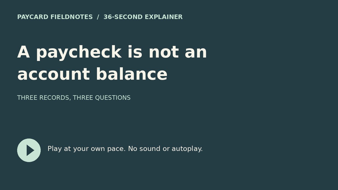 A paycheck is not an account balance